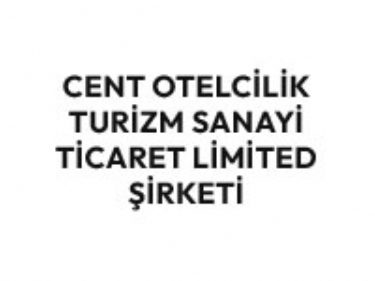 Cent Otelcilik Turizm Sanayi Ticaret Limited irketi
